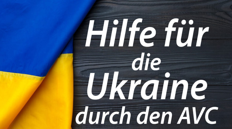 Hilfe für die Ukraine durch den AVC